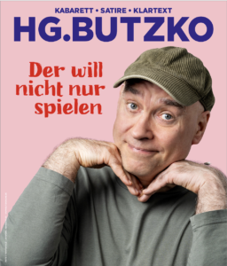 HG Butzko - der will nicht nur spielen 2024